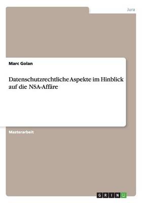 Datenschutzrechtliche Aspekte Im Hinblick Auf Die Nsa-Affare (Paperback)