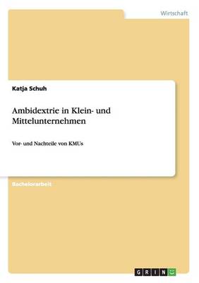 Ambidextrie in Klein- Und Mittelunternehmen (Paperback)