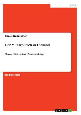 Der Militarputsch in Thailand (Paperback)
