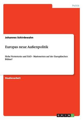 Europas Neue Auenpolitik (Paperback)