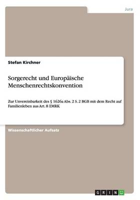 Sorgerecht Und Europaische Menschenrechtskonvention (Paperback)