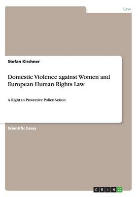 Domestic Violence Against Women and European Human Rights Law (Paperback)