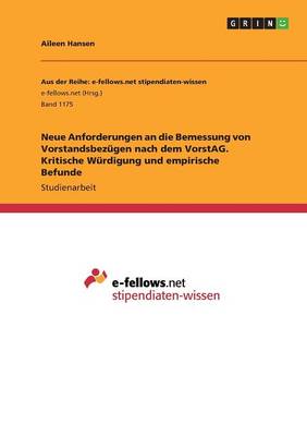 Neue Anforderungen an Die Bemessung Von Vorstandsbezugen Nach Dem Vorstag. Kritische Wurdigung Und Empirische Befunde (Paperback)