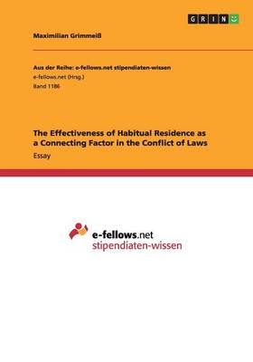 The Effectiveness of Habitual Residence as a Connecting Factor in the Conflict of Laws (Paperback)