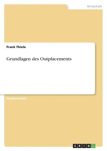 Grundlagen des Outplacements (Paperback)