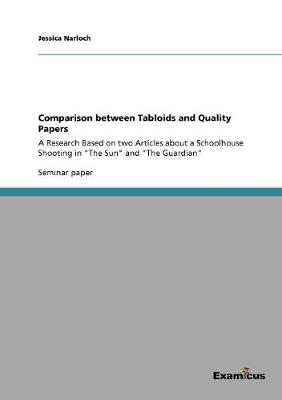 Comparison Between Tabloids and Quality Papers (Paperback)