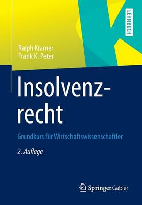 Insolvenzrecht: Grundkurs Fur Wirtschaftswissenschaftler (Paperback)