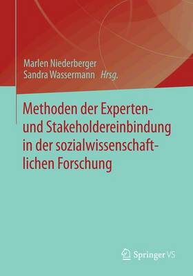 Methoden Der Experten- Und Stakeholdereinbindung in Der Sozialwissenschaftlichen Forschung (Paperback)