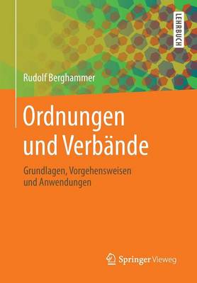 Ordnungen Und Verb nde: Grundlagen, Vorgehensweisen Und Anwendungen (Paperback)