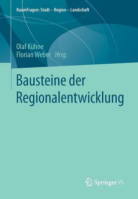 Bausteine Der Regionalentwicklung - Raumfragen: Stadt Region Landschaft (Paperback)