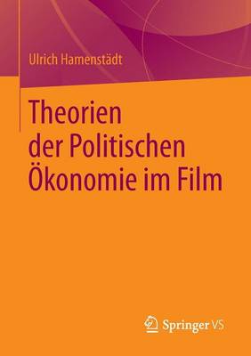 Theorien Der Politischen �konomie Im Film (Paperback)