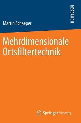 Mehrdimensionale Ortsfiltertechnik (Hardback)