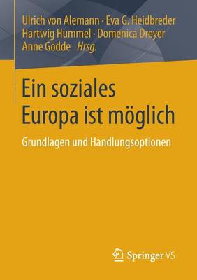 Ein Soziales Europa Ist M�glich: Grundlagen Und Handlungsoptionen (Paperback)