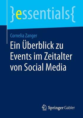 Ein UEberblick zu Events im Zeitalter von Social Media - essentials (Paperback)