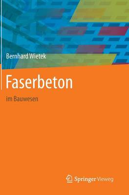 Faserbeton: Im Bauwesen (Hardback)