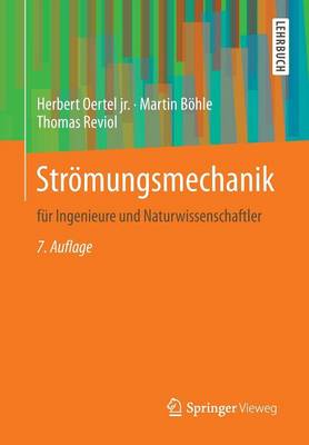 Str�mungsmechanik: F�r Ingenieure Und Naturwissenschaftler (Paperback)