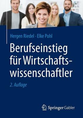 Berufseinstieg F r Wirtschaftswissenschaftler (Paperback)