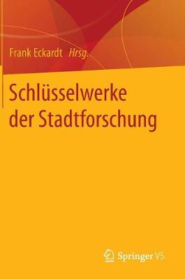 Schl sselwerke Der Stadtforschung (Hardback)