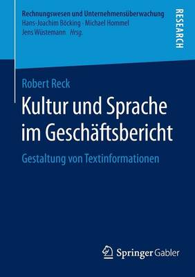 Kultur Und Sprache Im Gesch ftsbericht: Gestaltung Von Textinformationen - Rechnungswesen Und Unternehmensuberwachung (Paperback)