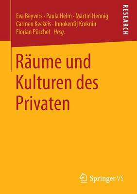 R ume Und Kulturen Des Privaten (Paperback)