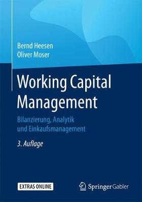 Working Capital Management: Bilanzierung, Analytik Und Einkaufsmanagement (Paperback)