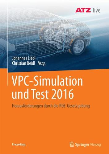 Vpc - Simulation Und Test 2016: Herausforderungen Durch Die Rde-Gesetzgebung - Proceedings (Paperback)