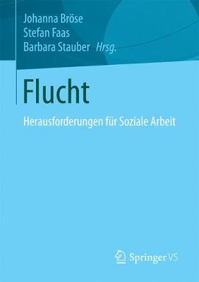 Flucht: Herausforderungen F r Soziale Arbeit (Paperback)