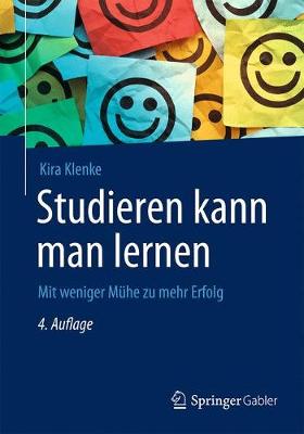 Studieren Kann Man Lernen: Mit Weniger M he Zu Mehr Erfolg (Paperback)