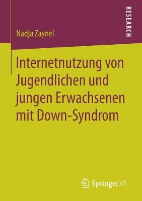 Internetnutzung Von Jugendlichen Und Jungen Erwachsenen Mit Down-Syndrom (Paperback)