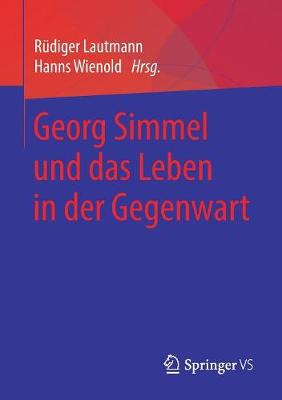 Georg Simmel Und Das Leben in Der Gegenwart (Paperback)
