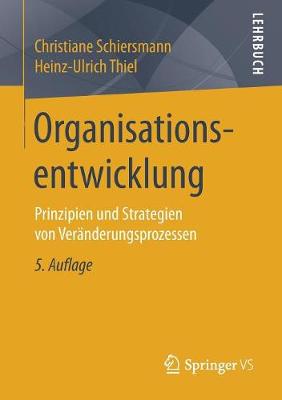 Organisationsentwicklung: Prinzipien Und Strategien Von Veranderungsprozessen (Paperback)