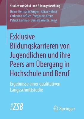 Exklusive Bildungskarrieren von Jugendlichen und ihre Peers am Übergang