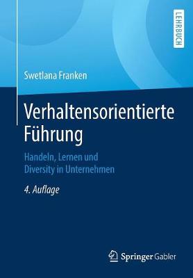 Verhaltensorientierte Fuhrung: Handeln, Lernen Und Diversity in Unternehmen (Paperback)