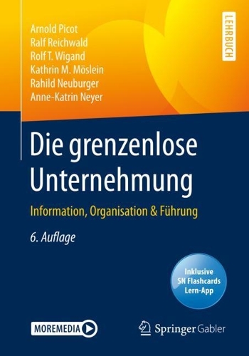 Die Grenzenlose Unternehmung: Information, Organisation & Fuhrung