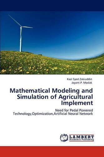 Mathematical Modeling and Simulation of Agricultural Implement (Paperback)