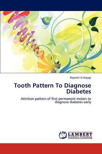 Tooth Pattern to Diagnose Diabetes (Paperback)
