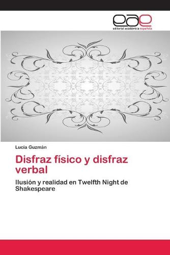 Disfraz Fisico y Disfraz Verbal (Paperback)