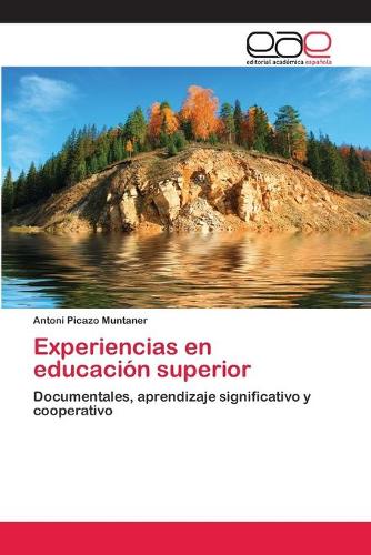 Experiencias En Educacion Superior (Paperback)
