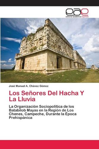 Los Senores del Hacha y La Lluvia (Paperback)