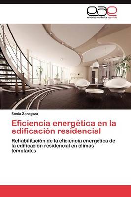 Eficiencia Energetica En La Edificacion Residencial (Paperback)