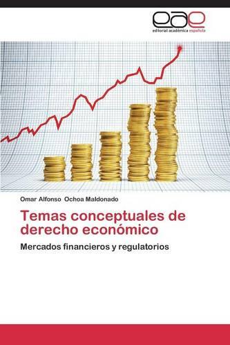 Temas conceptuales de derecho economico (Paperback)