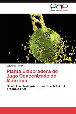 Planta Elaboradora de Jugo Concentrado de Manzana (Paperback)