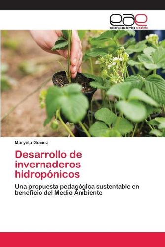 Desarrollo de Invernaderos Hidroponicos (Paperback)