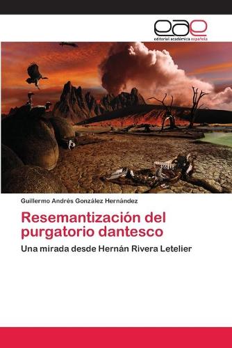 Resemantizacion del Purgatorio Dantesco (Paperback)
