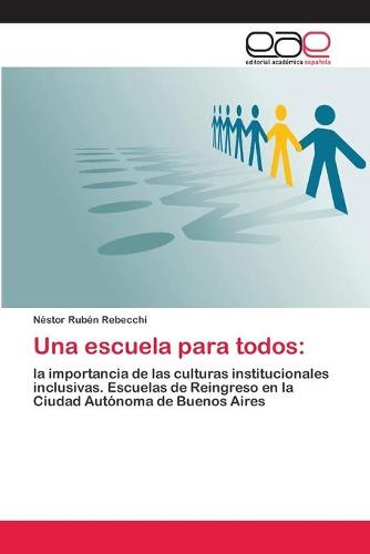Una Escuela Para Todos (Paperback)