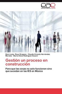 Gestion Un Proceso En Construccion (Paperback)