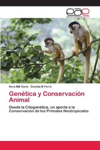 Genetica y Conservacion Animal (Paperback)