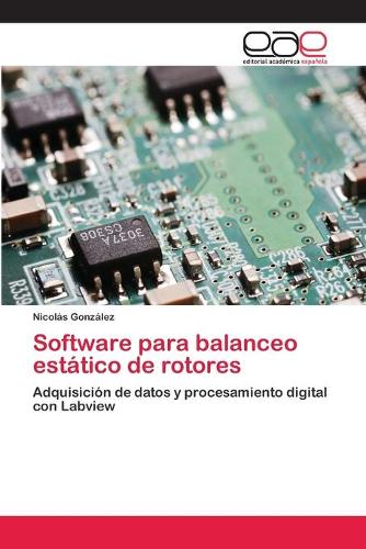 Software Para Balanceo Estatico de Rotores (Paperback)