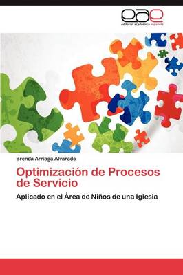 Optimizacion de Procesos de Servicio (Paperback)