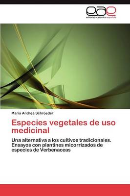 Especies Vegetales de USO Medicinal (Paperback)